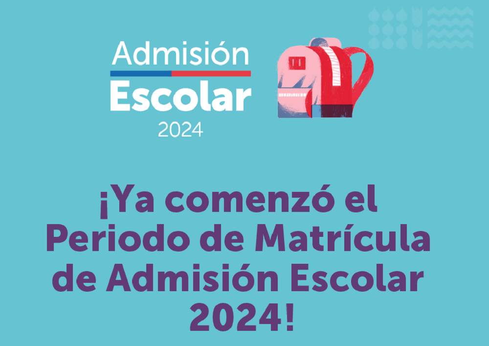 Sistema de Admisión Escolar (SAE): Comenzaron las matrículas en los establecimientos para el año escolar 2024