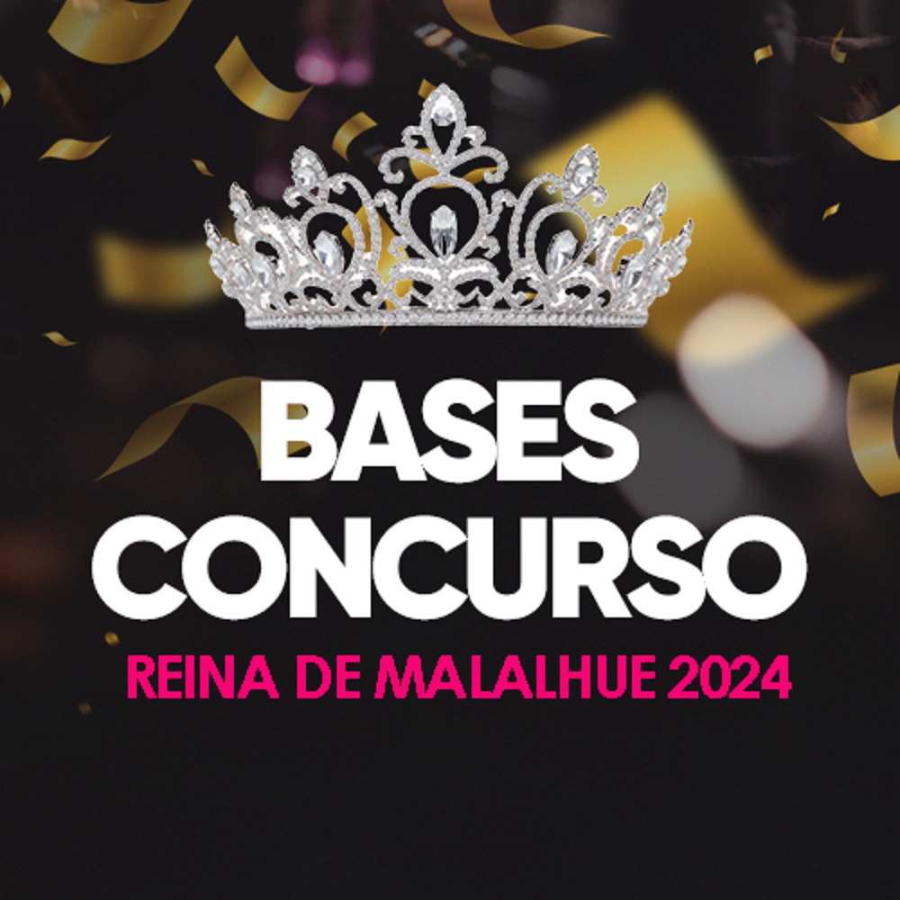 Conozca las Bases que rigen para las candidatas a Reina del Verano 2024 en Malalhue