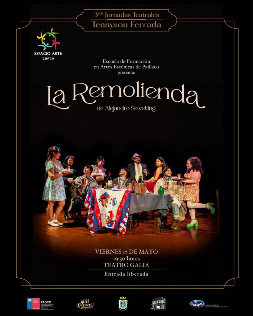 Obra de teatro «LA REMOLIENDA  se presenta con Elenco Comunitario de  actores de Paillaco en Teatro Galia de Lanco