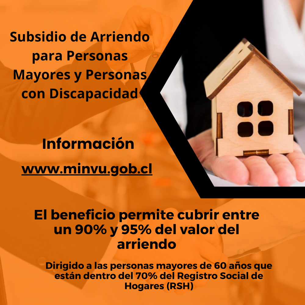 Inició postulación al Subsidio de Arriendo para Personas Mayores y Personas con Discapacidad