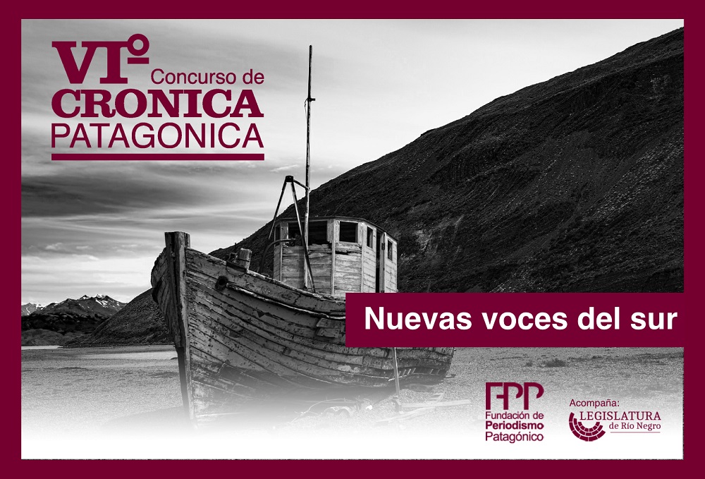 Fundación de Periodismo Patagónico invita al VI Concurso de Crónica Patagónica