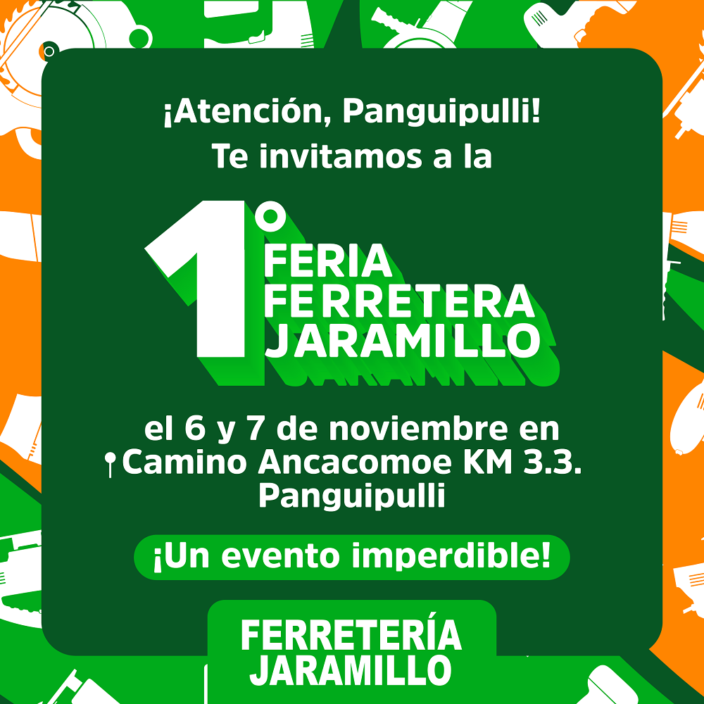 Ferretería Jaramillo de Panguipulli anuncia su «Primera Feria Ferretería Jaramillo» en el mes de noviembre