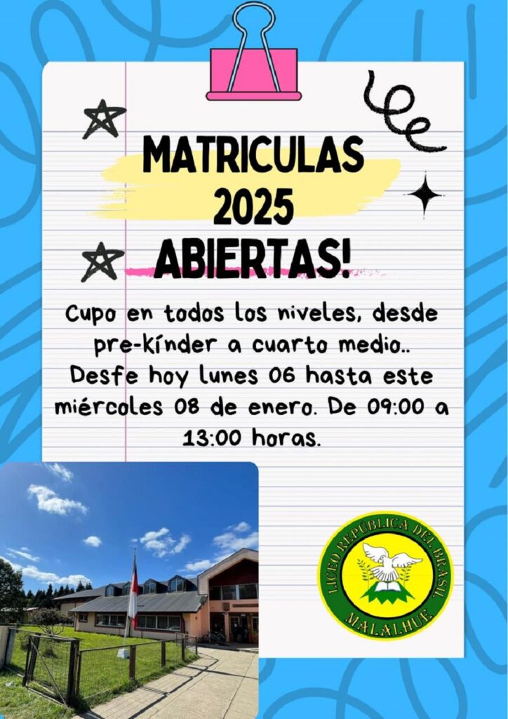 Liceo República del Brasil de Malalhue invita a formar parte de su comunidad educativa para el año académico 2025