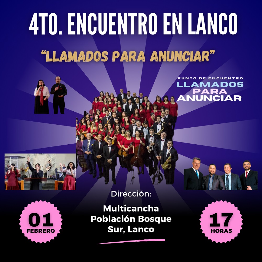 Agrupación Cultural «Llamados para Anunciar» invita al 4° Punto de Encuentro en Lanco